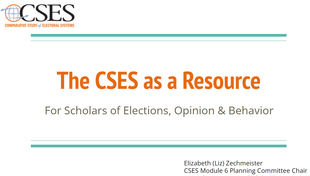 Video Presentation: The Comparative Study of Electoral Systems – a Resource for Scholars of Elections, Opinion, & Behavior