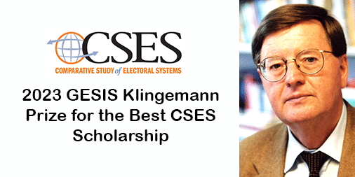CSES Announcement: Nominations are now being accepted for the 2023 GESIS Klingemann Prize for the Best CSES Scholarship